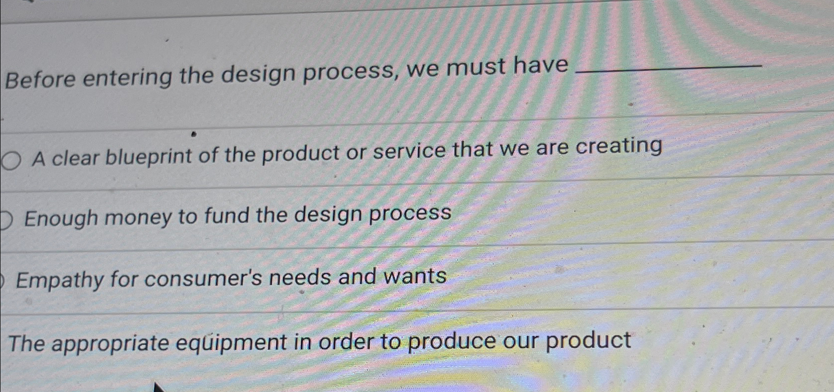  Before entering the design process, we must have A clear blueprint