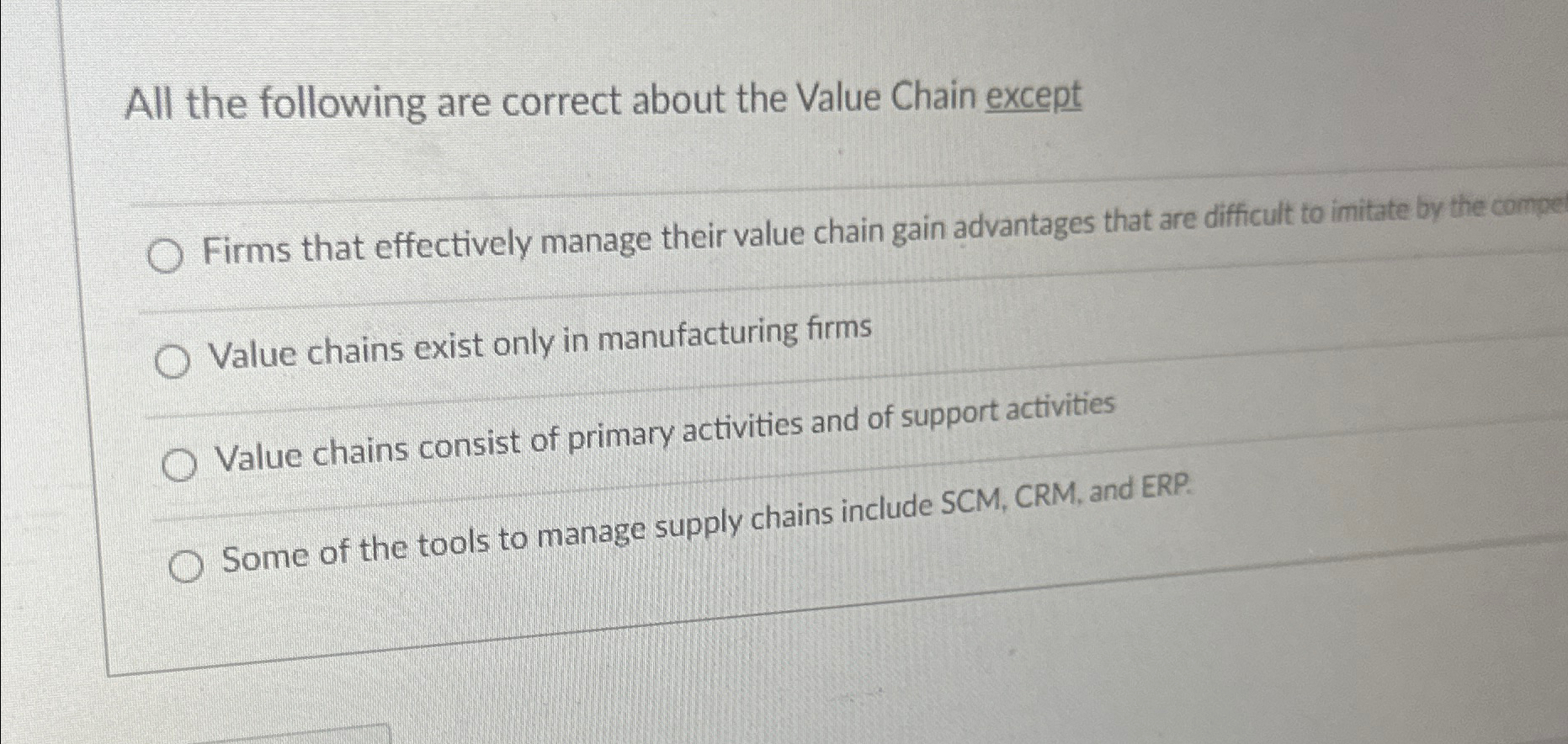  All the following are correct about the Value Chain except Firms