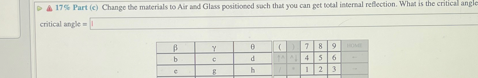  17% Part (c) Change the materials to Air and Glass positioned