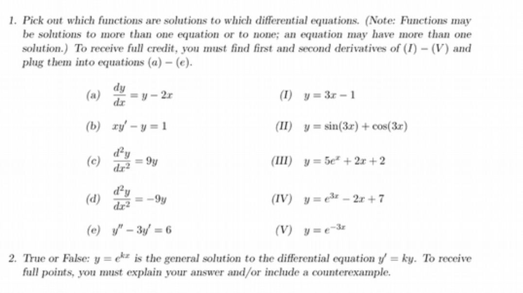 1. Pick out which functions are solutions to which differential equations.