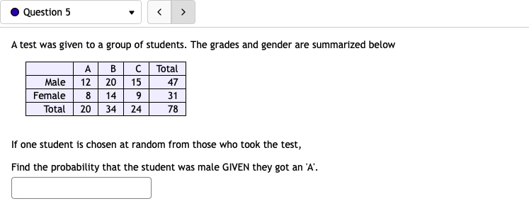 find the probability that the student got a B.. Question 2 Giving
