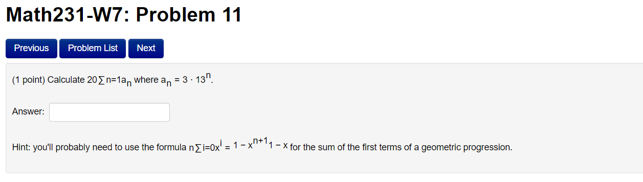 PLEASE HELP Math231-W7: Problem 11 Previous Problem List Next (1 point) Calculate