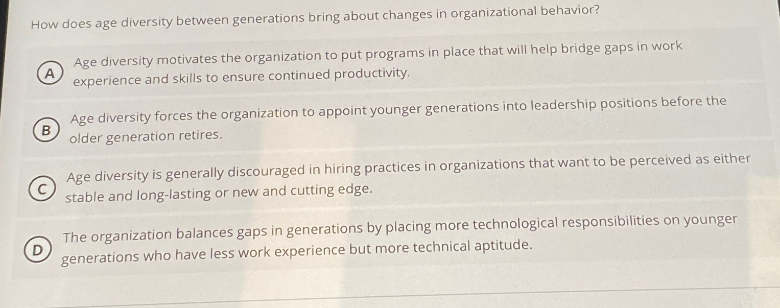  How does age diversity between generations bring about changes in organizational