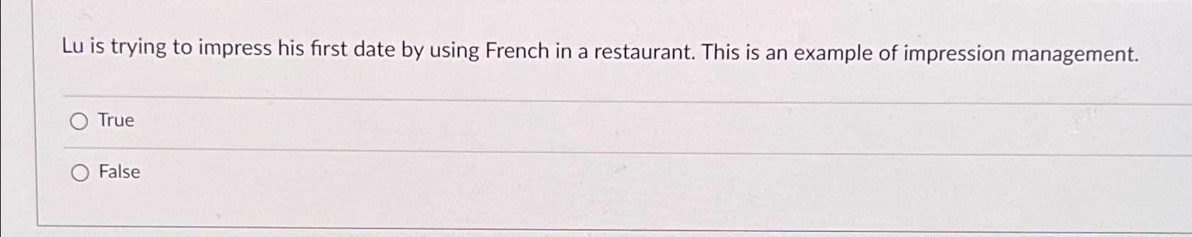  Lu is trying to impress his first date by using French
