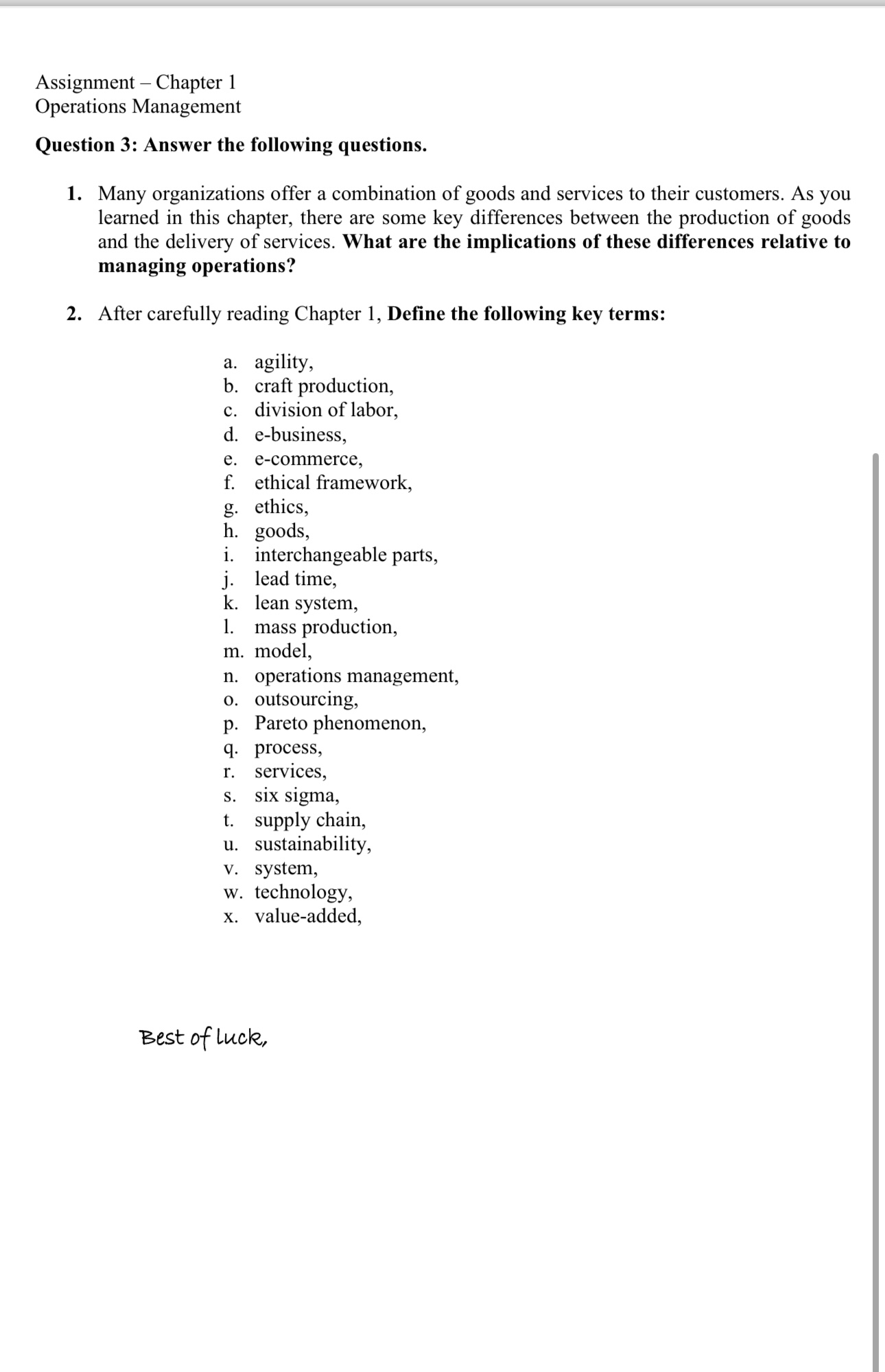  Assignment - Chapter 1 Operations Management Question 1: True / False