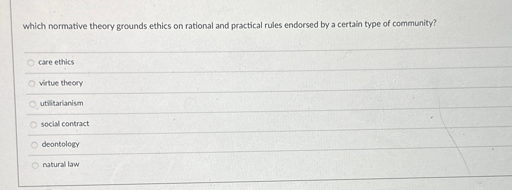 which normative theory grounds ethics on rational and practical rules endorsed
