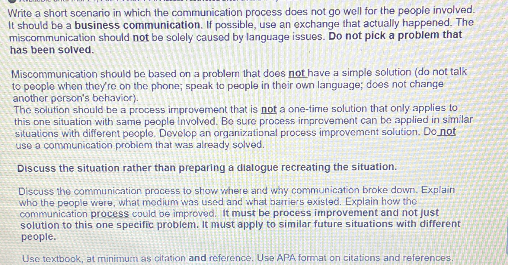  Write a short scenario in which the communication process does not