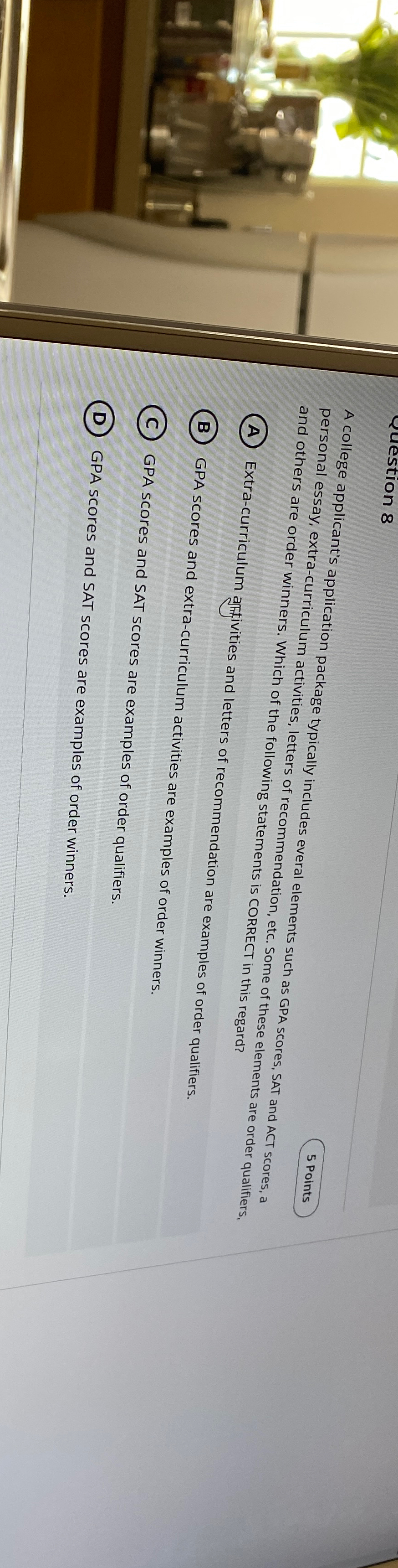  5 Points A college applicant's application package typically includes everal elements