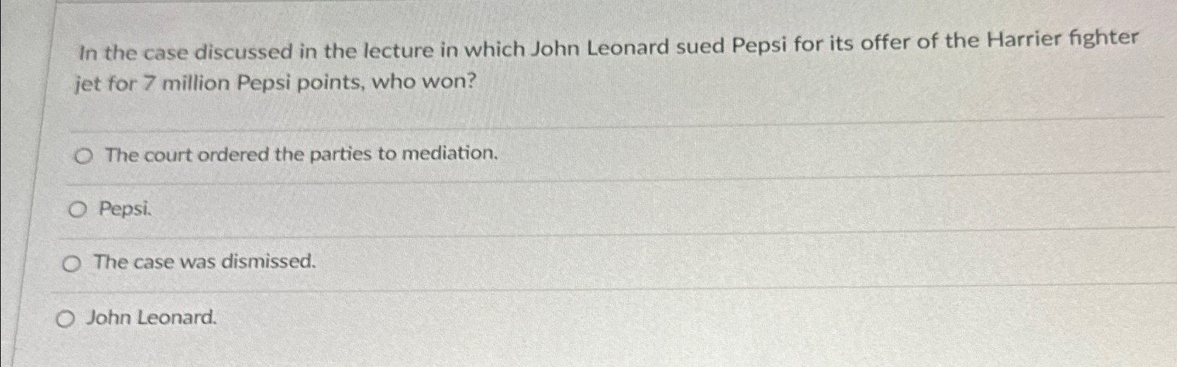  In the case discussed in the lecture in which John Leonard