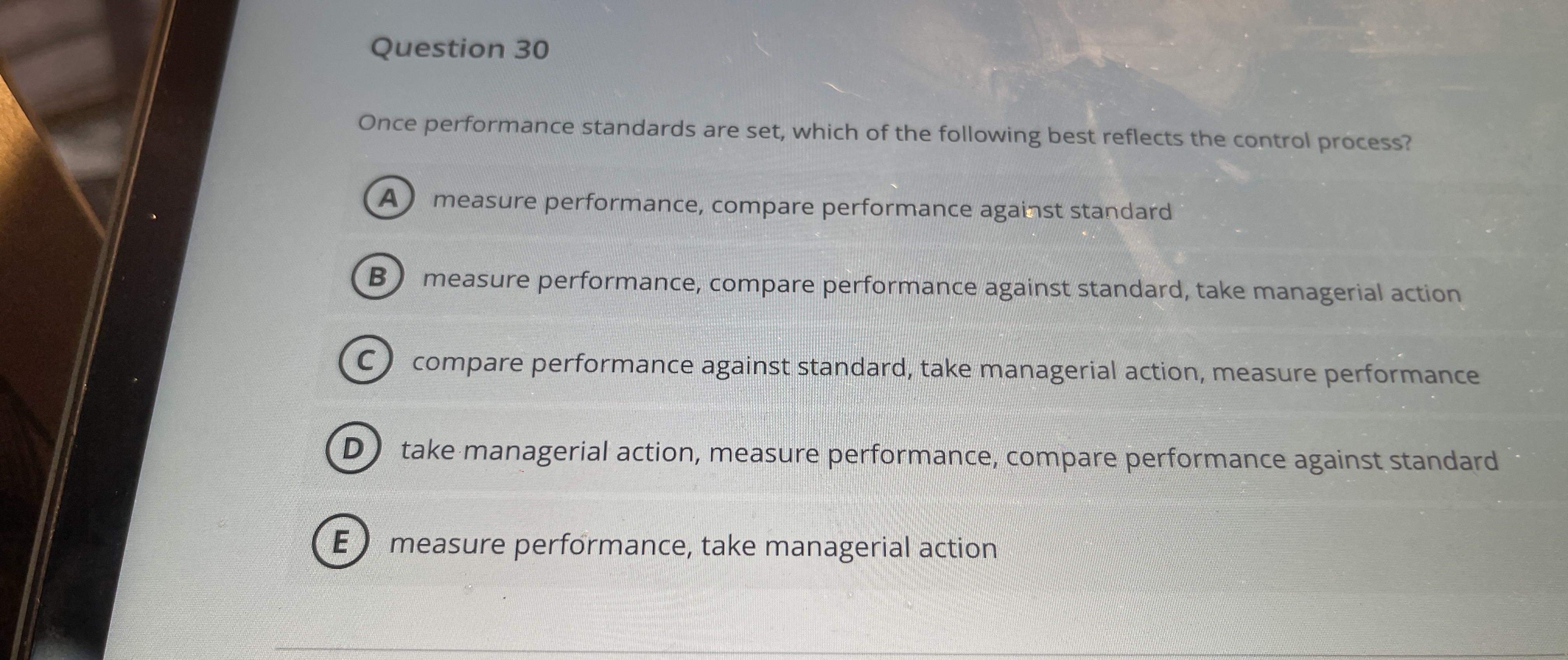  Question 30 Once performance standards are set, which of the following