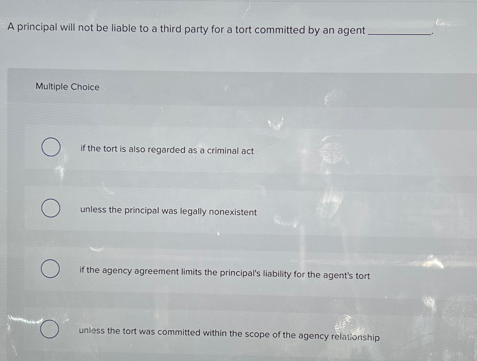  A principal will not be liable to a third party for