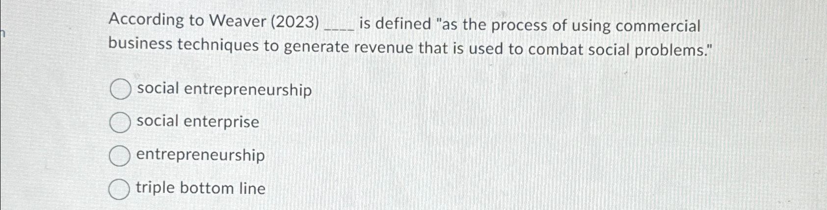  According to Weaver (2023) is defined "as the process of using