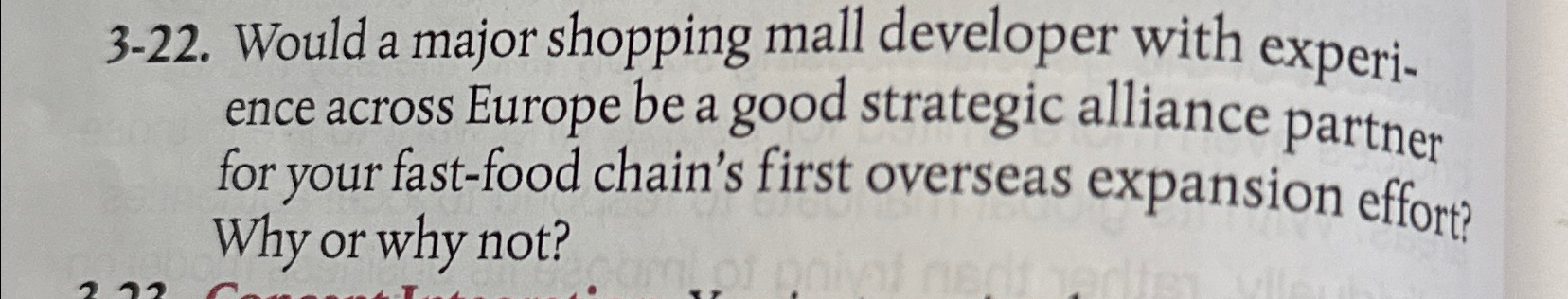  3-22. Would a major shopping mall developer with experience across Europe
