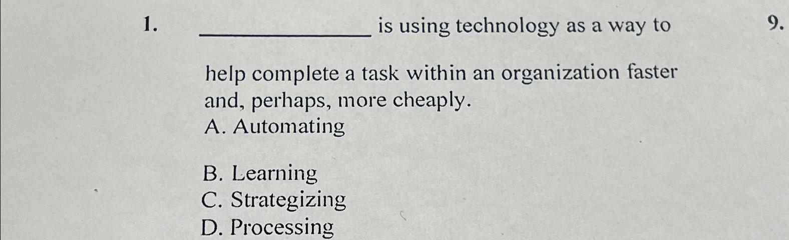  is using technology as a way to help complete a task