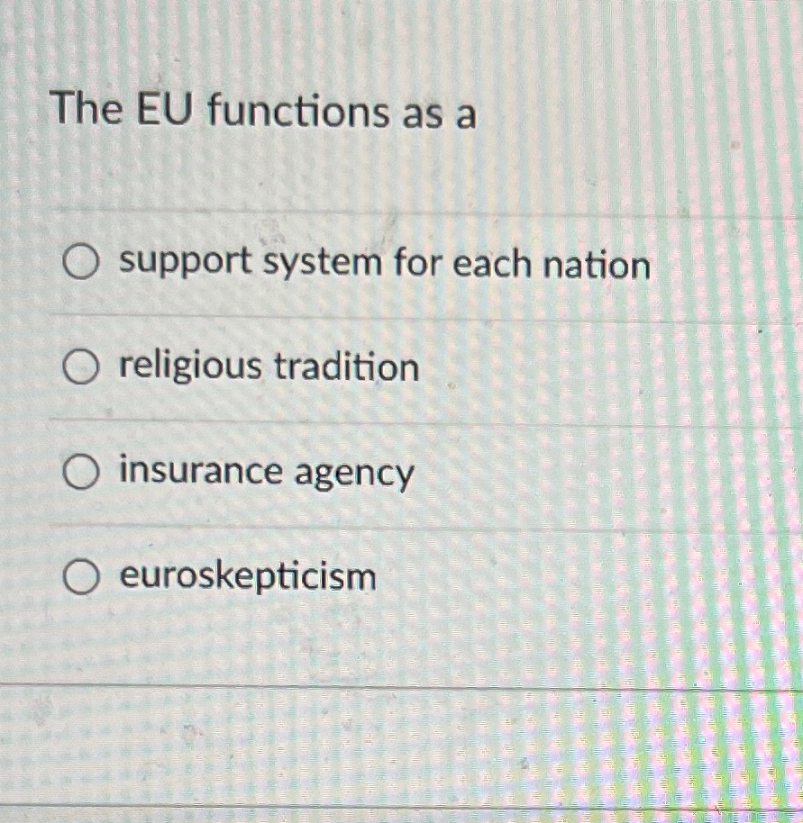  The EU functions as a support system for each nation religious