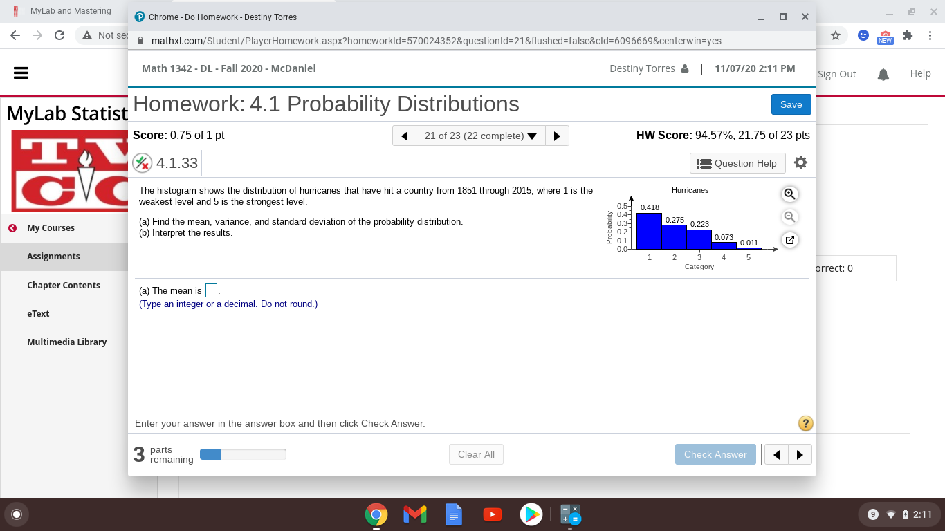 please help MyLab and Mastering Chrome - Do Homework - Destiny Torres