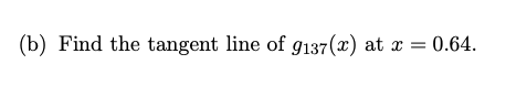 has the following graph. 1.5 -0.5 -2 2 0.5 To be specific,