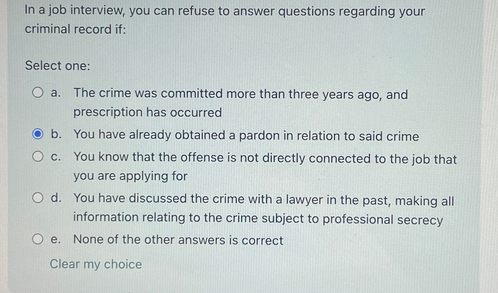  In a job interview, you can refuse to answer questions regarding