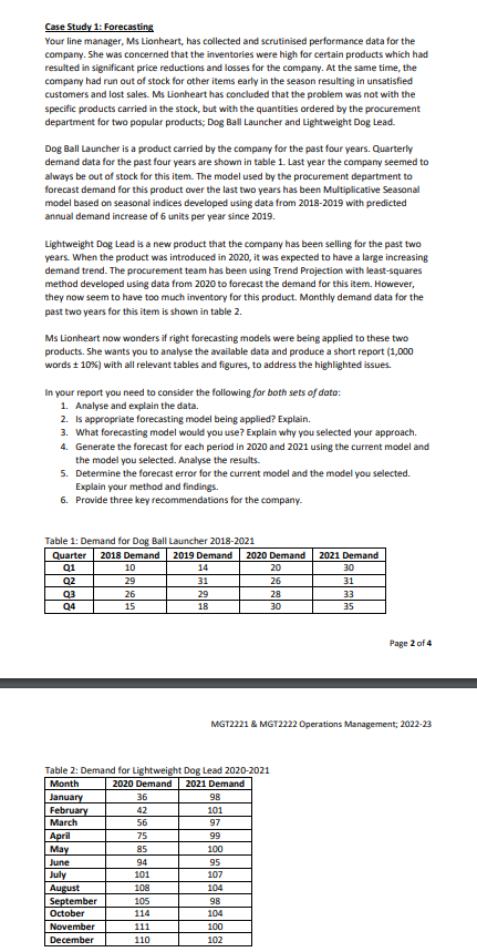 Case Study 1: Forecasting Your line manager, Ms Lionheart, has collected
