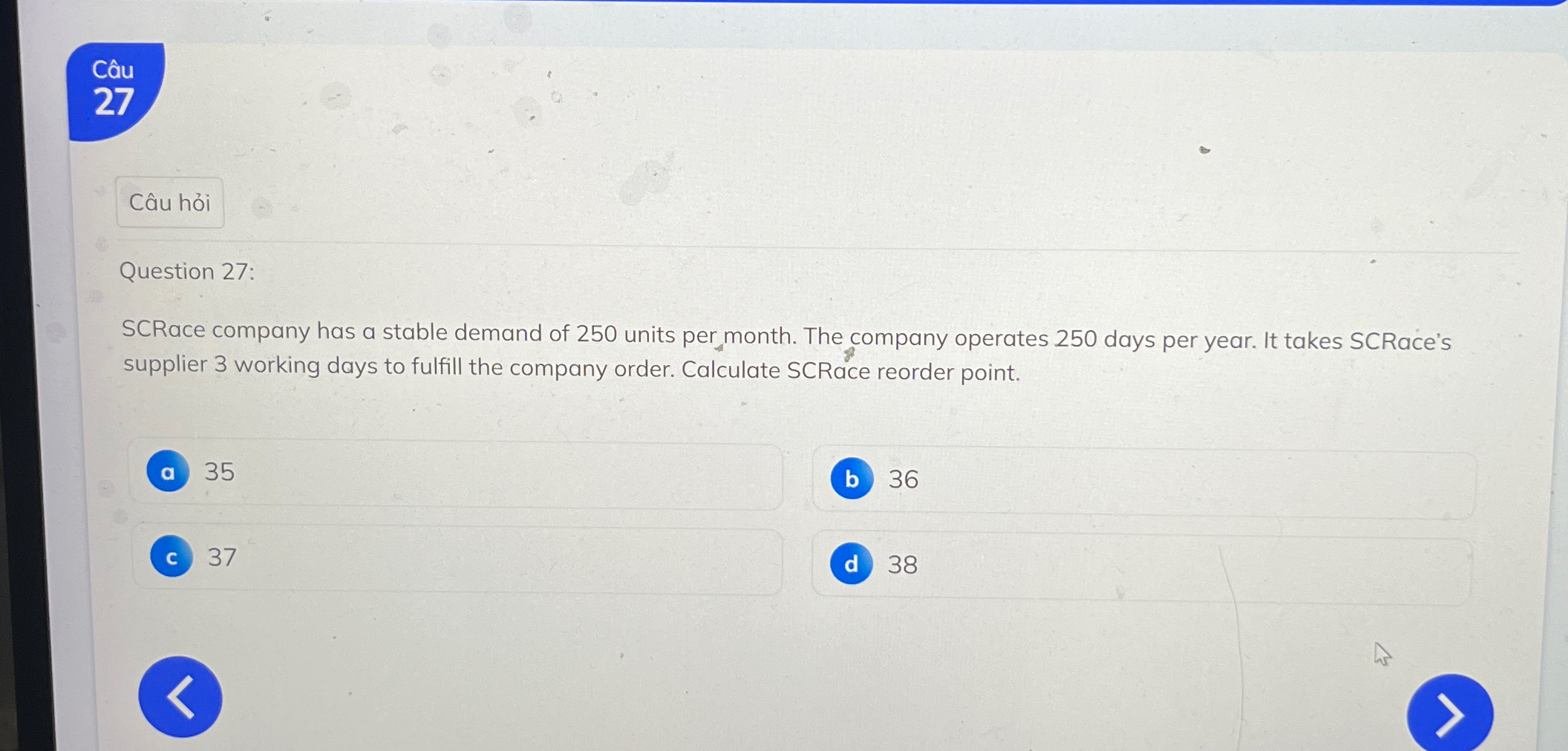  Cu 27 Cu hi Question 27: SCRace company has a stable
