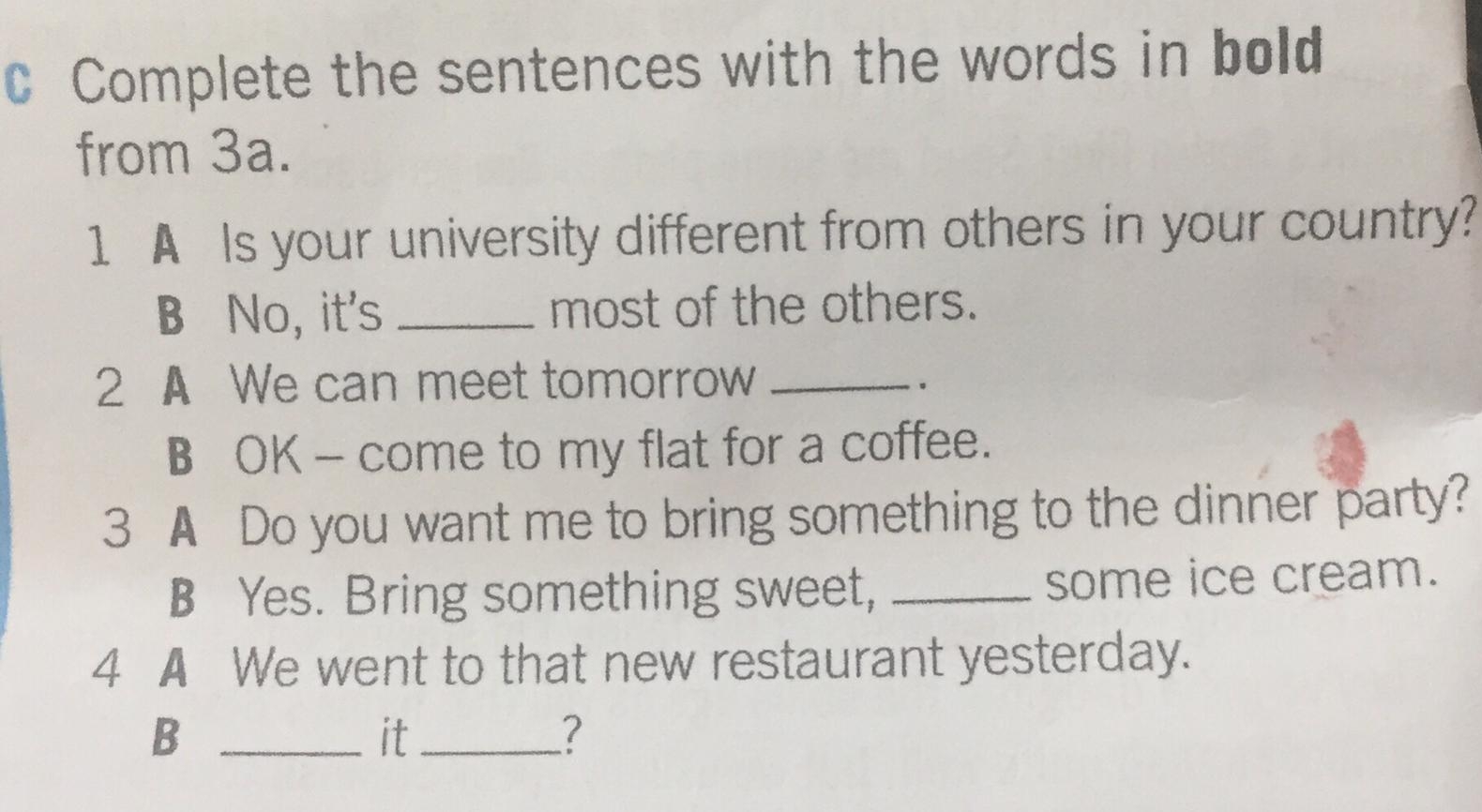  c Complete the sentences with the words in bold from 3a.