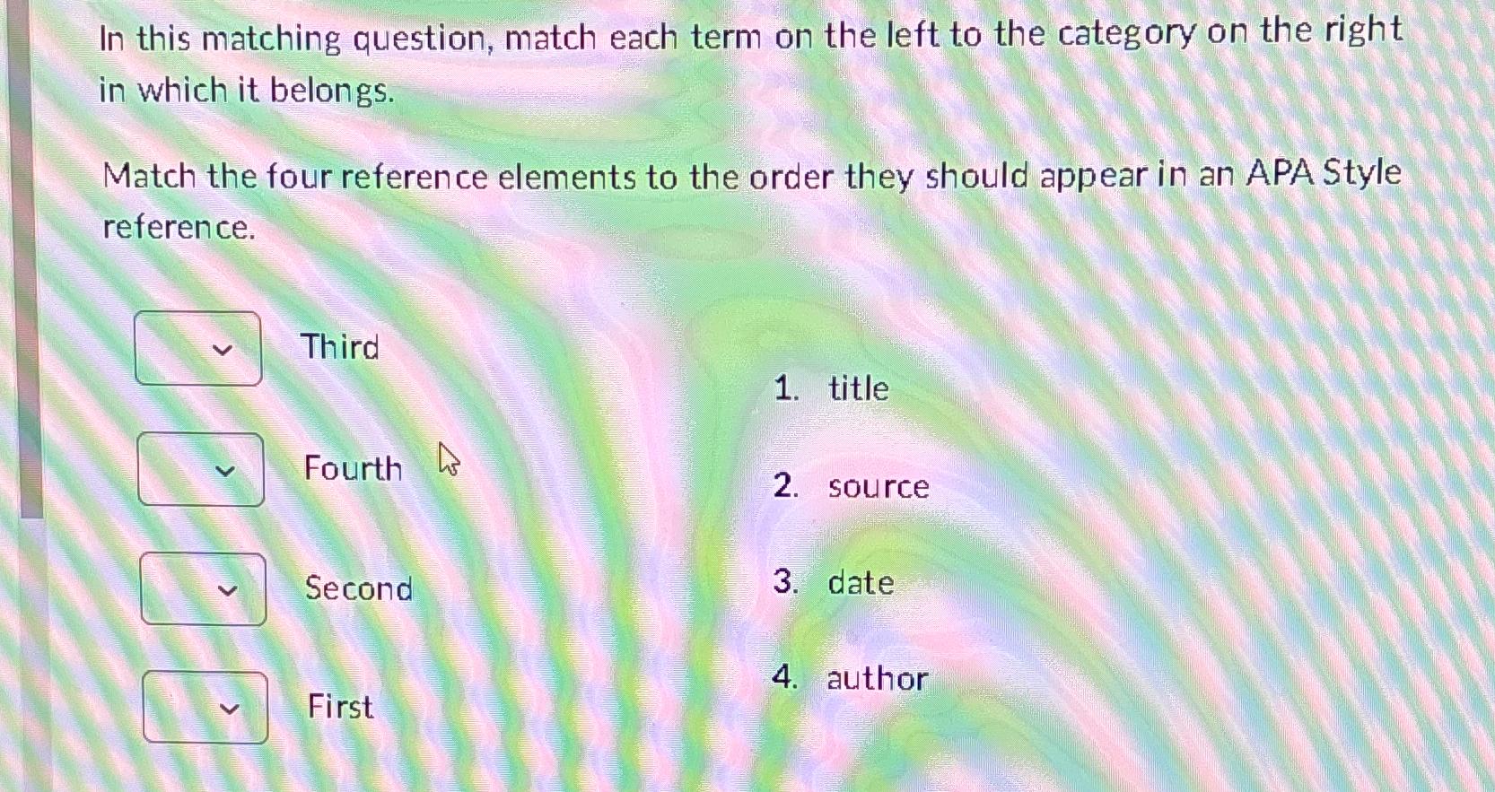  In this matching question, match each term on the left to