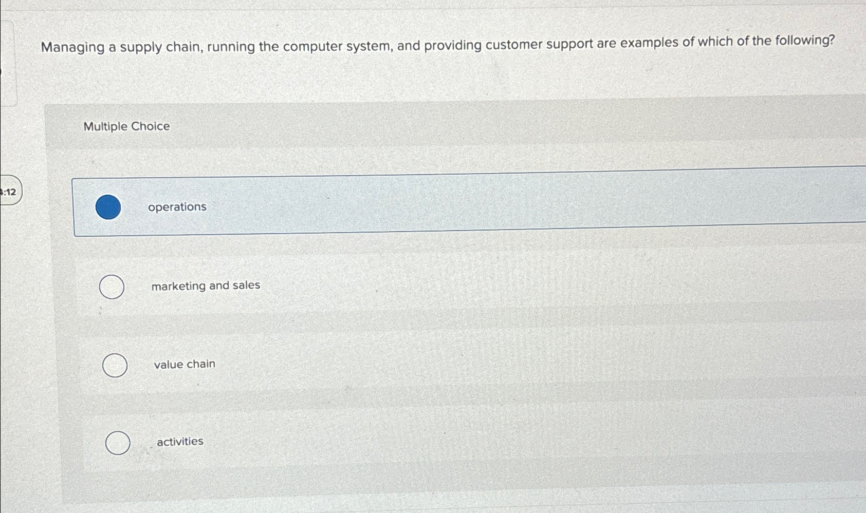  Managing a supply chain, running the computer system, and providing customer