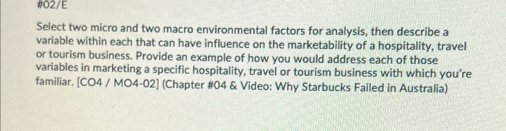  #02E Select two micro and two macro environmental factors for analysis,