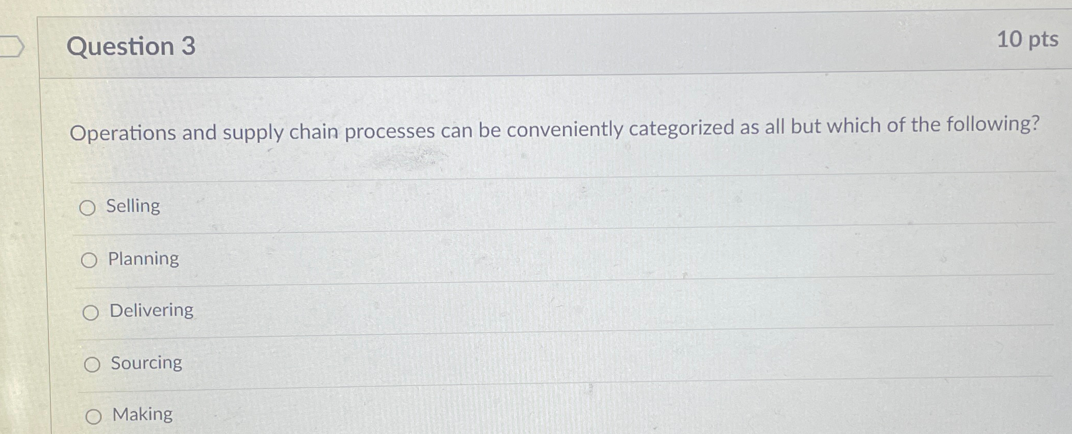  Question 3 10pts perations and supply chain processes can be conveniently