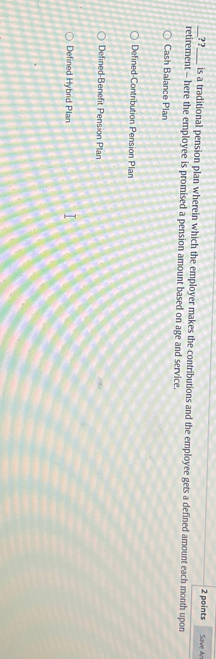  ??. is a traditional pension plan wherein which the employer makes