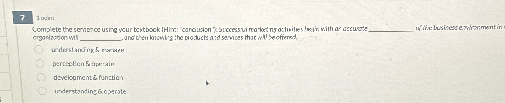  7 point Complete the sentence using your textbook (Hint: "conclusion"): Successful