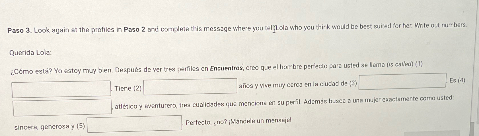  Paso 3. Look again at the profiles in Paso 2 and