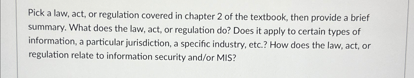  Pick a law, act, or regulation covered in chapter 2 of