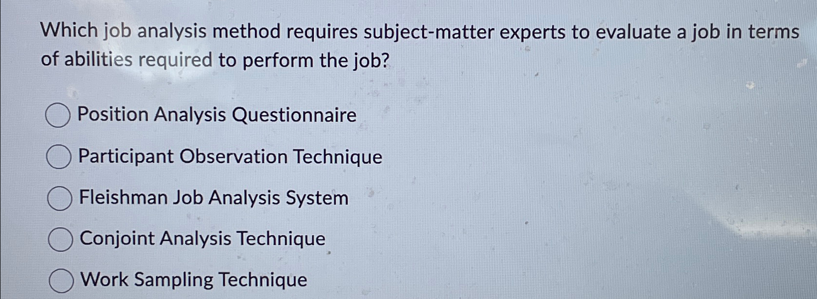  Which job analysis method requires subject-matter experts to evaluate a job