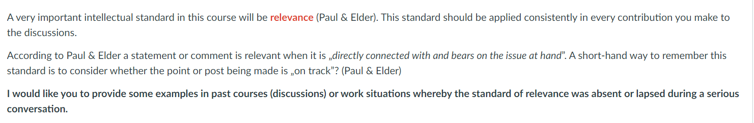  A very important intellectual standard in this course will be relevance