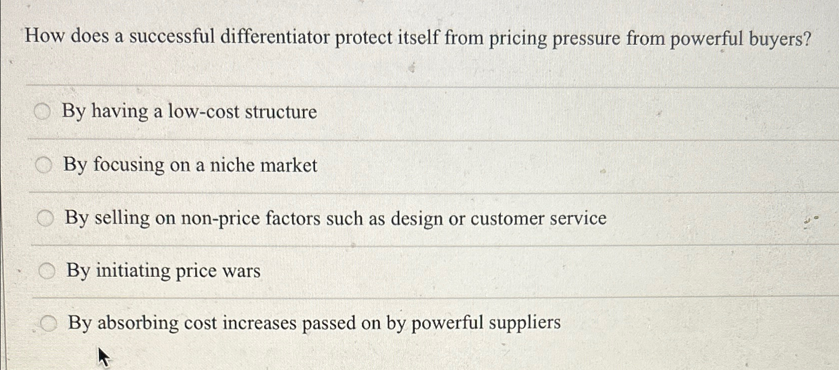  How does a successful differentiator protect itself from pricing pressure from