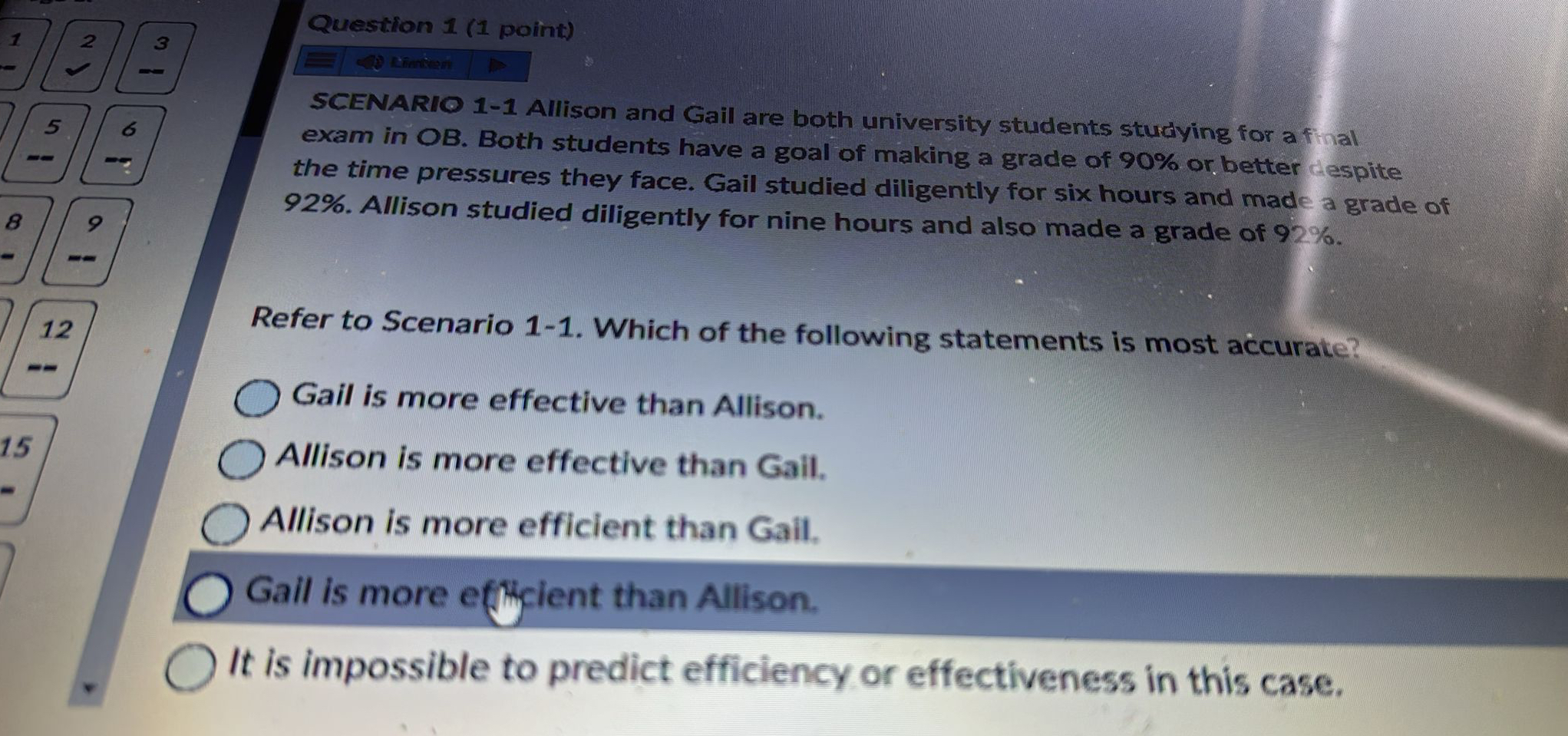  Question 1(1 point) SCENARIO 1-1 Allison and Gail are both university