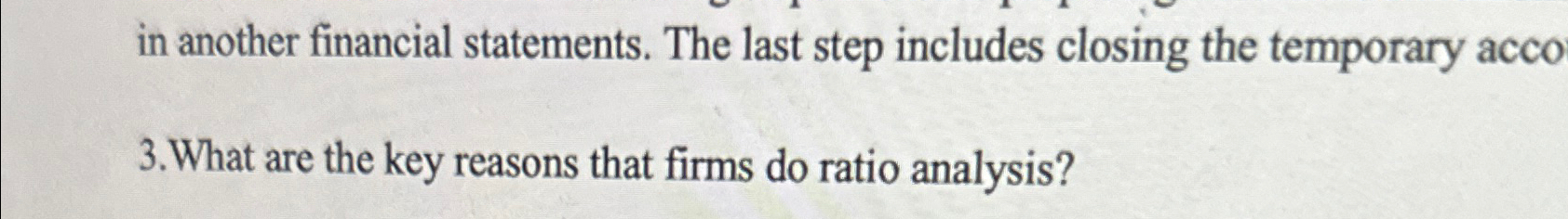  in another financial statements. The last step includes closing the temporary