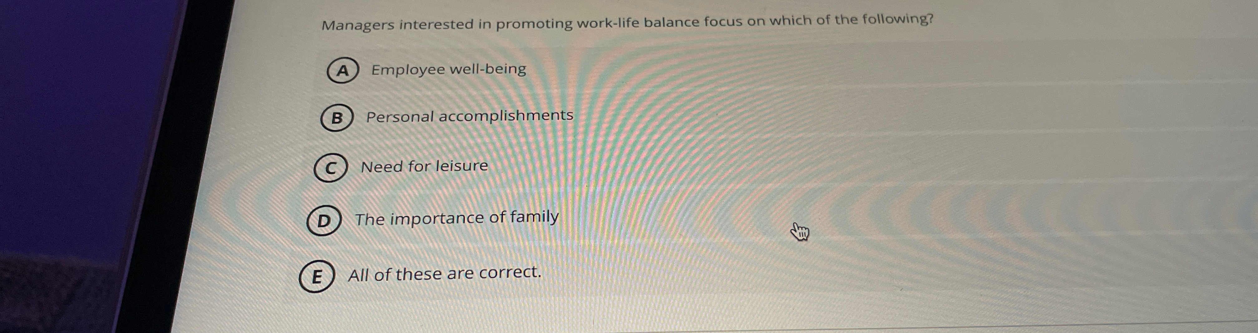  Managers interested in promoting work-life balance focus on which of the