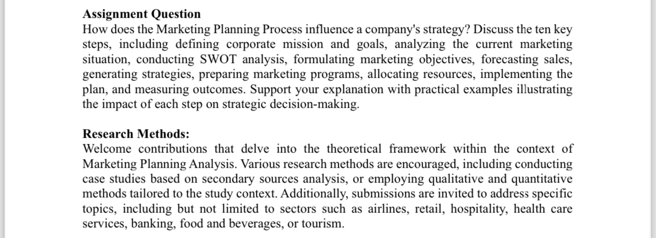  Assignment Question How does the Marketing Planning Process influence a company's