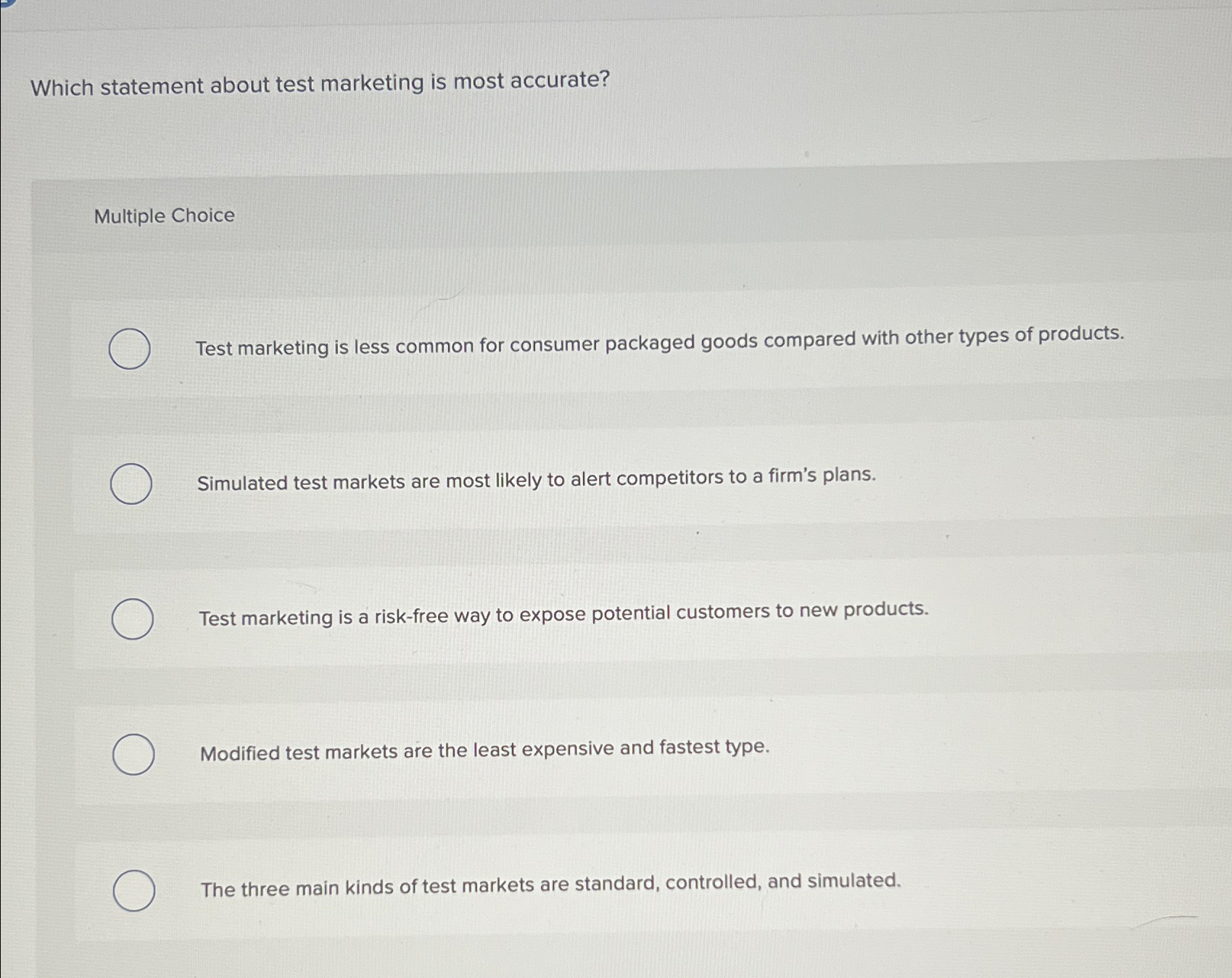  Which statement about test marketing is most accurate? Multiple Choice Test