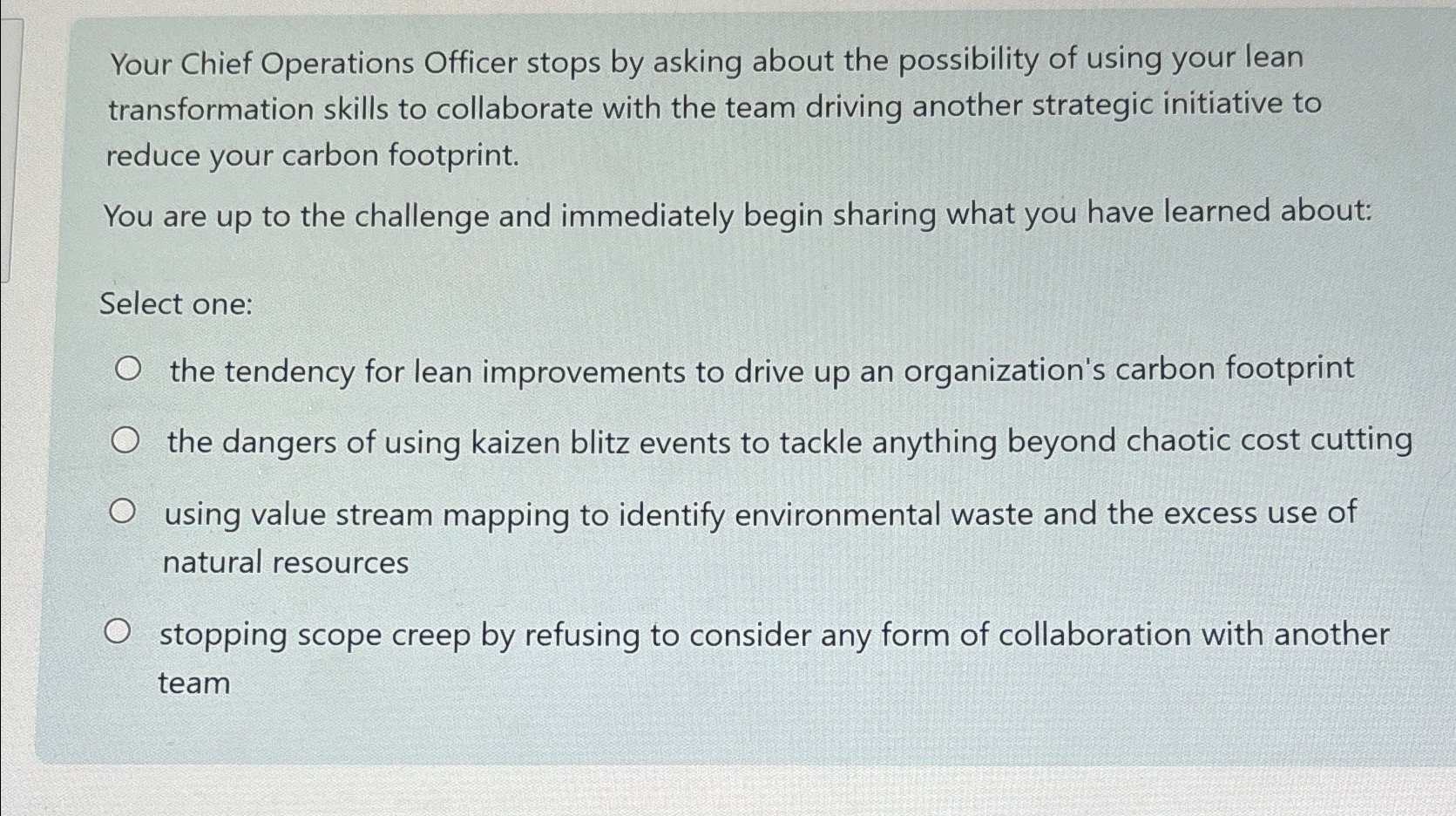  Your Chief Operations Officer stops by asking about the possibility of