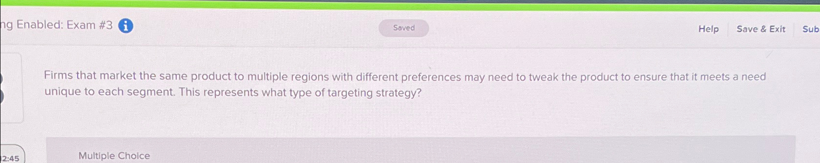  hg Enabled: Exam #3 Help Save & Exit Sub Firms that