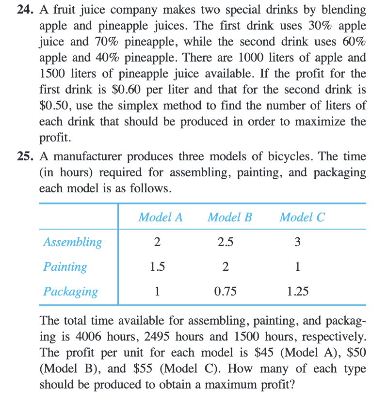 Please answer these two questions using the simplex algorithm: 24. A fruit