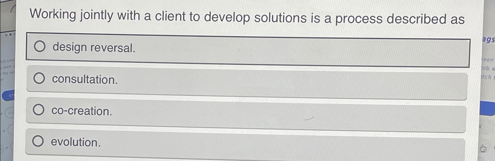  Working jointly with a client to develop solutions is a process