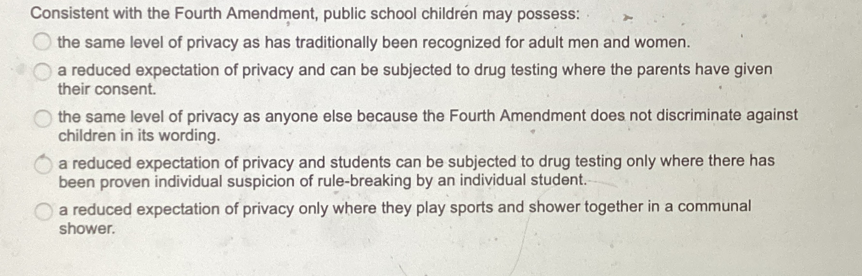  Consistent with the Fourth Amendment, public school childrn may possess: the
