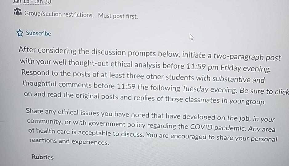  Group/section restrictions. Must post first. Subscribe After considering the discussion prompts