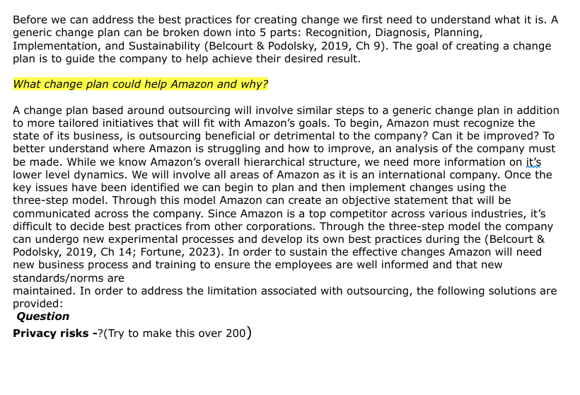  Before we can address the best practices for creating change we