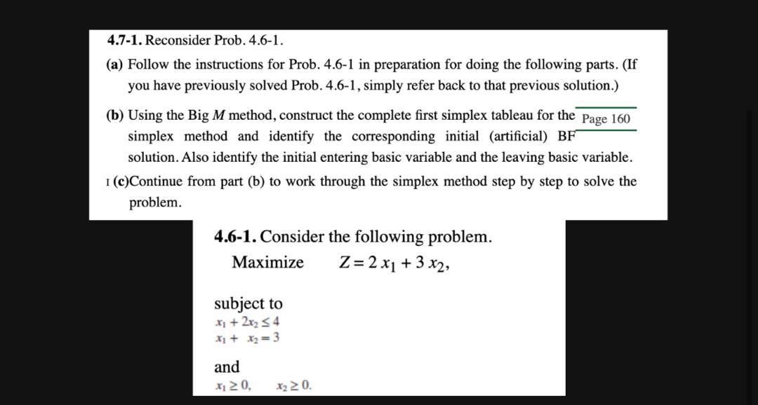  4.7-1. Reconsider Prob. 4.6-1. (a) Follow the instructions for Prob. 4.6-1