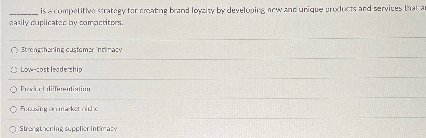  is a competitive strategy for creating brand loyalty by developing new